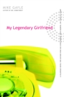 My Legendary Girlfriend - eBook