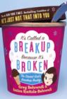 It's Called a Breakup Because It's Broken - eBook
