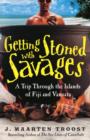 Getting Stoned with Savages - eBook
