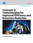 Concepts in Turbocharging for Improved Efficiency and Emissions Reduction - eBook