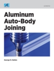 Aluminum Auto-Body Joining - eBook