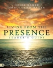 Living From The Presence Leader's Guide - Book