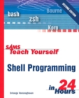 Sams Teach Yourself Shell Programming in 24 Hours - eBook