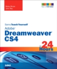 Sams Teach Yourself Adobe Dreamweaver CS4 in 24 Hours - eBook