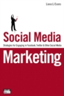 Social Media Marketing : Strategies for Engaging in Facebook, Twitter & Other Social Media, Portable Documents - eBook