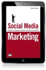 Social Media Marketing : Strategies for Engaging in Facebook, Twitter & Other Social Media - eBook