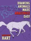 Drawing Animals Made Amazingly Easy - eBook