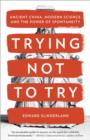 Trying Not to Try - eBook