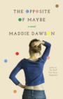 Opposite of Maybe - eBook