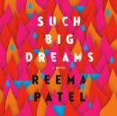 Such Big Dreams - eAudiobook