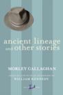 Ancient Lineage and Other Stories - eBook