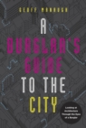 A Burglar's Guide to the City - eBook
