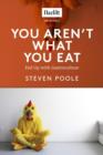 You Aren't What You Eat - eBook