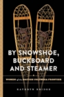 By Snowshoe, Buckboard and Steamer - eBook