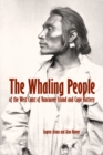 The Whaling People of the West Coast of Vancouver Island and Cape Flattery - eBook