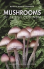 Mushrooms of British Columbia - Book