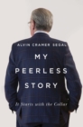 My Peerless Story : It Starts with the Collar - eBook