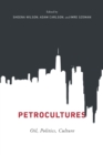 Petrocultures : Oil, Politics, Culture - eBook