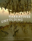 Narratives Unfolding : National Art Histories in an Unfinished World - eBook