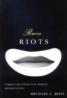 Race Riots : Comedy and Ethnicity in Modern British Fiction - eBook