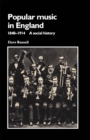 Popular Music in England, 1840-1914 - eBook