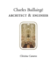 Charles Baillairge : Architect and Engineer - eBook