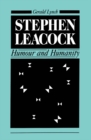 Stephen Leacock : Humour and Humanity - eBook