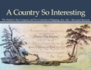 A Country So Interesting : The Hudson's Bay Company and Two Centuries of Mapping, 1670-1870 - eBook