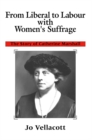 From Liberal to Labour with Women's Suffrage : The Story of Catherine Marshall - eBook