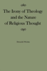 Irony of Theology and the Nature of Religious Thought - eBook