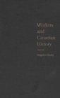Workers and Canadian History - eBook