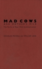 Mad Cows and Mother's Milk : The Perils of Poor Risk Communication - eBook