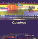 Openings : A Meditation on History, Method, and Sumas Lake - eBook