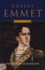 Robert Emmet : A Life - eBook
