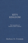 Kit's Kingdom : The Journalism of Kathleen Blake Coleman - eBook