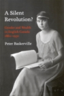 A Silent Revolution? : Gender and Wealth in English Canada, 1860-1930 - eBook