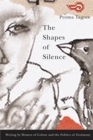 Shapes of Silence : Writing by Women of Colour and the Politics of Testimony - eBook
