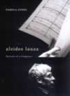 alcides lanza : Portrait of a Composer - eBook