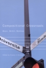 Compositional Crossroads : Music, McGill, Montreal - eBook