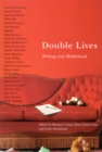 Double Lives : Writing and Motherhood - eBook