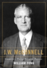 J.W. McConnell : Financier, Philanthropist, Patriot - eBook