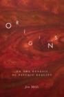 Origins : On the Genesis of Psychic Reality - eBook