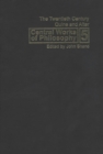Central Works of Philosophy, Volume 5 : The Twentieth Century: Quine and After - eBook