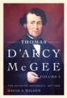 Thomas D'Arcy McGee : The Extreme Moderate, 1857-1868 - eBook