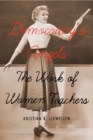 Democracy's Angels : The Work of Women Teachers - eBook
