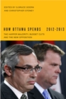 How Ottawa Spends, 2012-2013 : The Harper Majority, Budget Cuts, and the New Opposition - eBook
