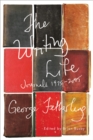 The Writing Life : Journals, 1975-2005 - eBook