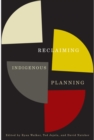 Reclaiming Indigenous Planning - eBook
