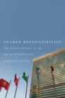Shared Responsibility : The United Nations in the Age of Globalization - eBook