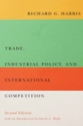 Trade, Industrial Policy, and International Competition, Second Edition - eBook